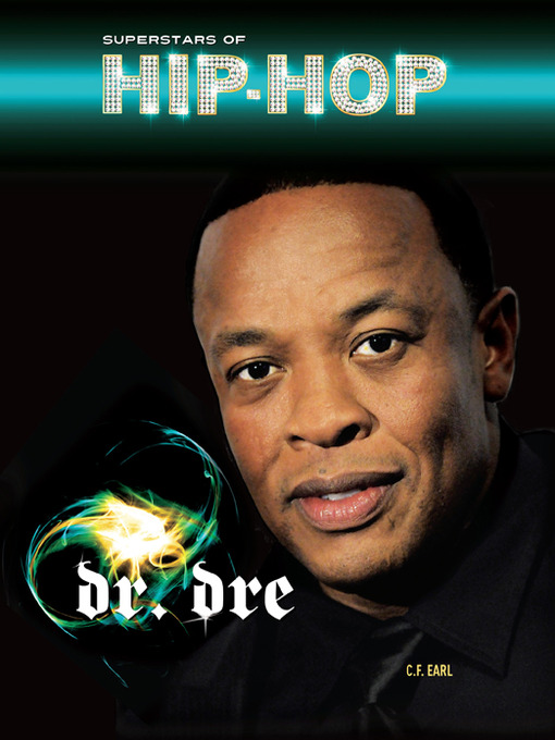 Title details for Dr. Dre by C. F. Earl - Available